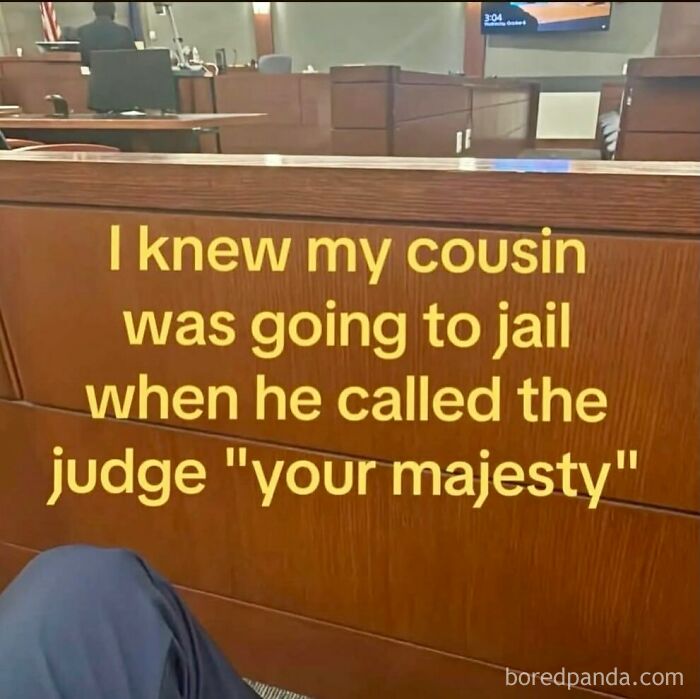 Hilariously ridiculous memes depicting a courtroom fail with text about calling a judge your majesty
