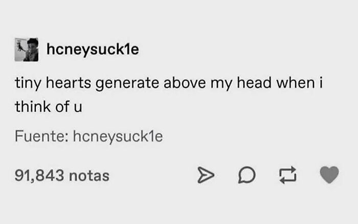 A strange internet screenshot with text: tiny hearts generate above my head when i think of u, from a social media post.