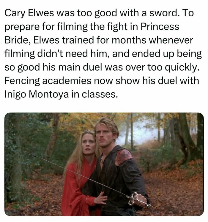 A fascinating story from the movie Princess Bride featuring actor Cary Elwes holding a sword alongside Robin Wright