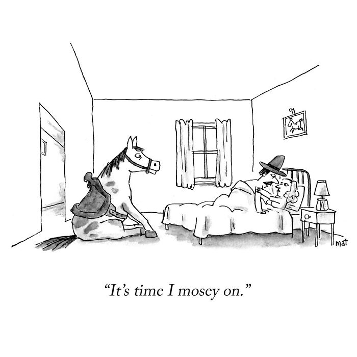 Cartoon showing a horse saying it's time to mosey on in an absurd everyday situation cartoon.
