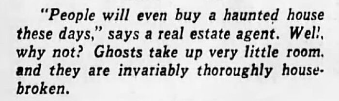 Old newspaper quote about haunted houses and ghosts from a real estate agent