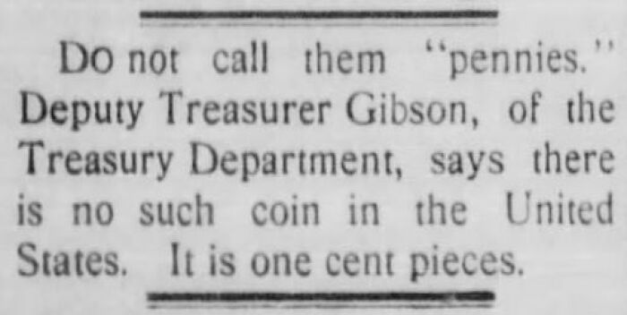 Vintage newspaper clipping clarifying one cent pieces are not called pennies in the US