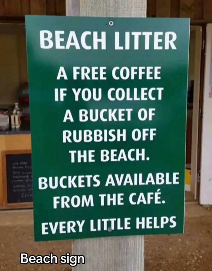 Sign offers free coffee for collecting beach litter with clever designs