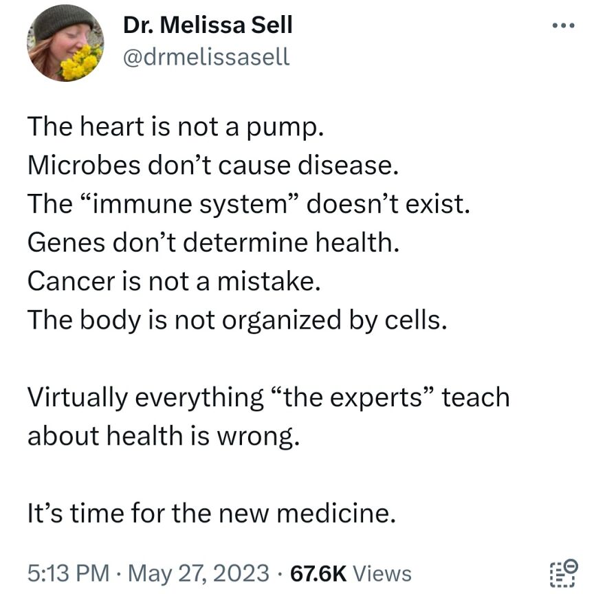 A Twitter post featuring multiple terrible medical takes, including the heart not being a pump and microbes not causing disease.