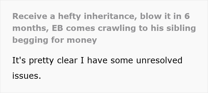 Text snippet: brother squanders inheritance, begs for money, highlighting the family inheritance conflict. Text snippet: brother squanders inheritance, begs for money, highlighting the family inheritance conflict.