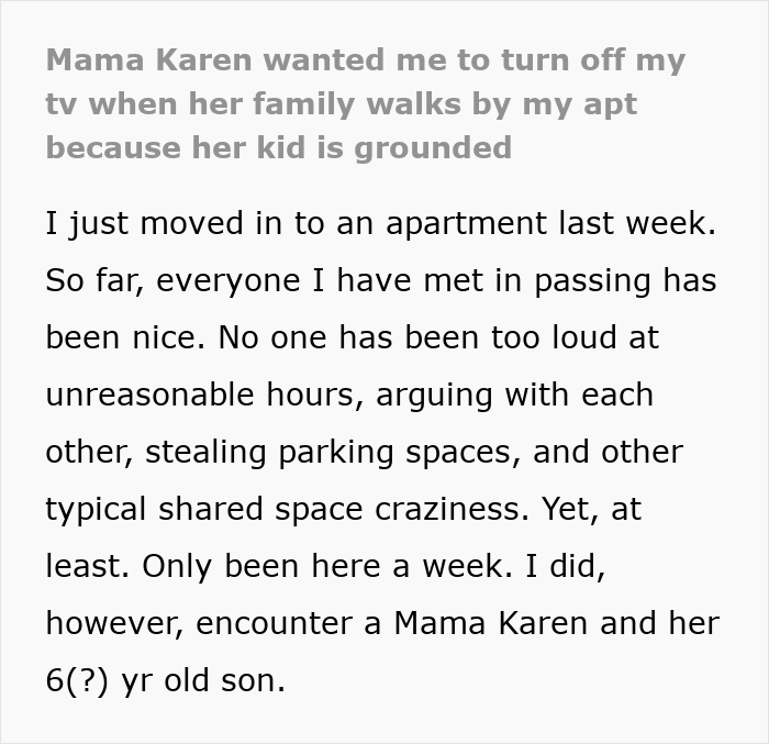 Entitled Woman Grounds 6YO Son, Demands Neighbor Turn Off Her TV So Kid Can't Secretly Watch It Entitled Woman Grounds 6YO Son, Demands Neighbor Turn Off Her TV So Kid Can't Secretly Watch It