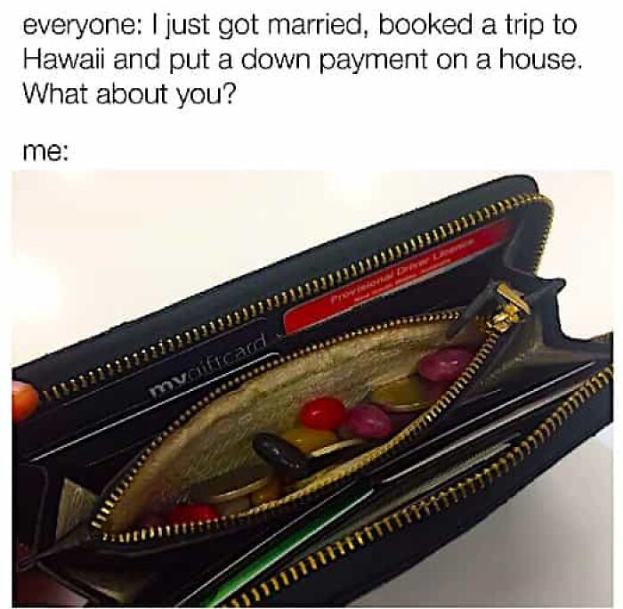A hilariously relatable meme for adults showing a wallet with only jelly beans and coins, highlighting not knowing what to do.