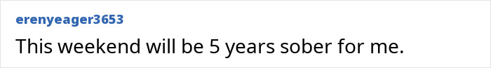 Comment about being sober for five years this weekend Comment about being sober for five years this weekend
