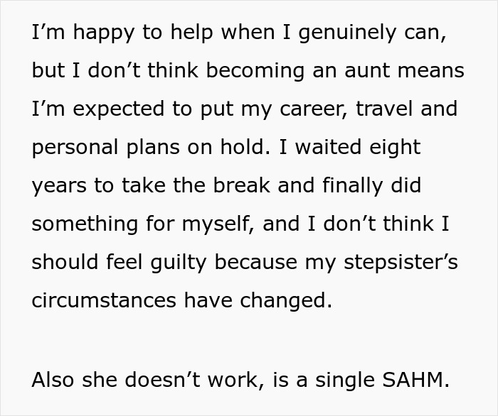 A screenshot of text where the woman states she wont put her life on hold for her stepsister's kid, as a bad aunt.