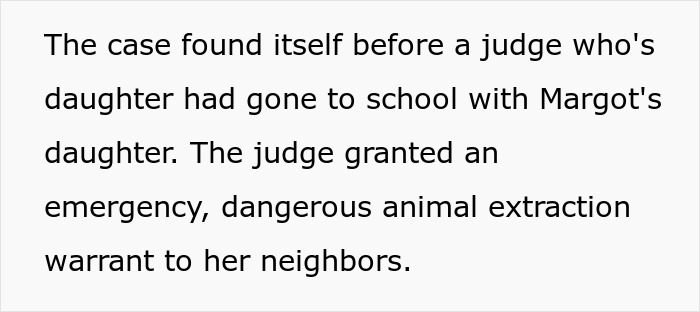 A judge granting a dangerous animal extraction warrant for the neighbor's dogs after they attack her cat. A judge granting a dangerous animal extraction warrant for the neighbor's dogs after they attack her cat.