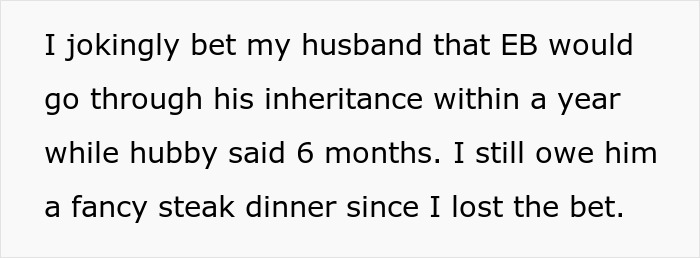 Text snippet about a woman betting her husband about her bro squandering parents inheritance. Text snippet about a woman betting her husband about her bro squandering parents inheritance.