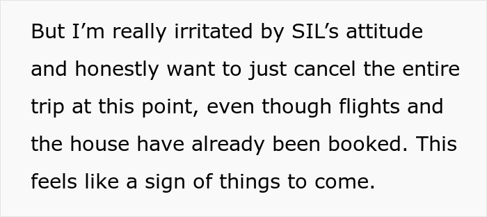 A screenshot showing text about SIL attitude and cancelling the vacation with the nanny. A screenshot showing text about SIL attitude and cancelling the vacation with the nanny.