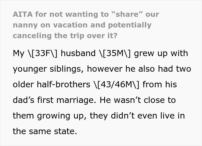 Text about a woman bringing a nanny on vacation and not wanting to share childcare with SIL. Text about a woman bringing a nanny on vacation and not wanting to share childcare with SIL.