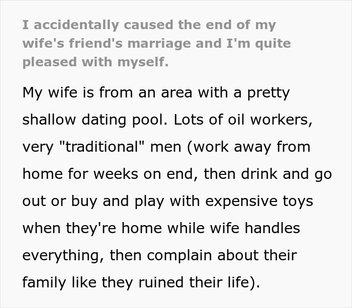 Husband Accidentally Caused Wife's Friend To Divorce Her Husband, Is Very Proud Of It