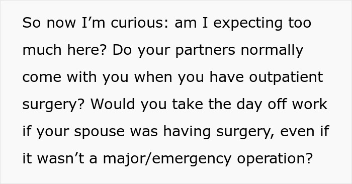 Curious if partners take day off work for spouse surgery even if not emergency operation Curious if partners take day off work for spouse surgery even if not emergency operation