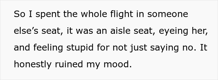 A woman spent the entire flight in an aisle seat after paying extra for an airplane window seat. A woman spent the entire flight in an aisle seat after paying extra for an airplane window seat.