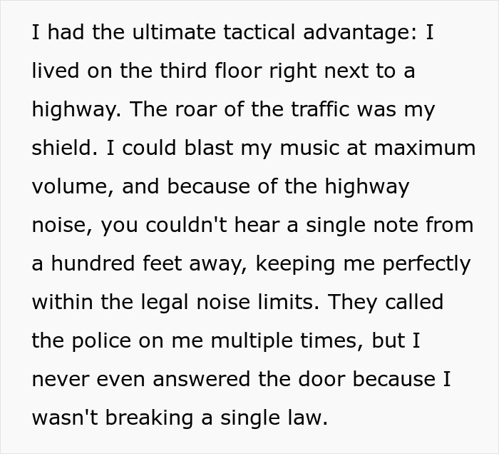 Noisy Neighbors Refuse To Back Down, So Person Makes Their Lives Miserable Until They Leave Noisy Neighbors Refuse To Back Down, So Person Makes Their Lives Miserable Until They Leave