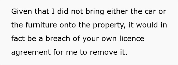 Email from man in a pub stating that removing car or furniture would breach landlord's agreement. Email from man in a pub stating that removing car or furniture would breach landlord's agreement.