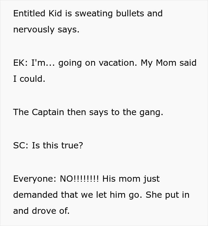 Text dialogue about entitled kid nervously claiming mom said he could go on vacation