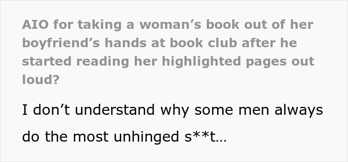Guy Comes Into Girlfriend's Book Club Just To Embarrass Her, Doesn't See The Big Deal Guy Comes Into Girlfriend's Book Club Just To Embarrass Her, Doesn't See The Big Deal