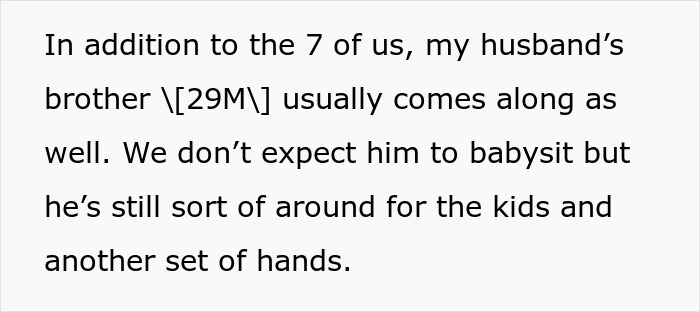 Text describing a husband's brother joining the vacation, hinting at his expectation of free childcare from the nanny. Text describing a husband's brother joining the vacation, hinting at his expectation of free childcare from the nanny.