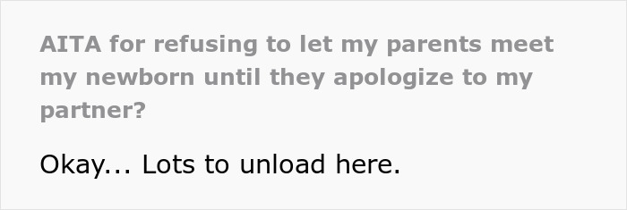 Text post questioning if refusing parents to meet newborn without apology is justified Text post questioning if refusing parents to meet newborn without apology is justified
