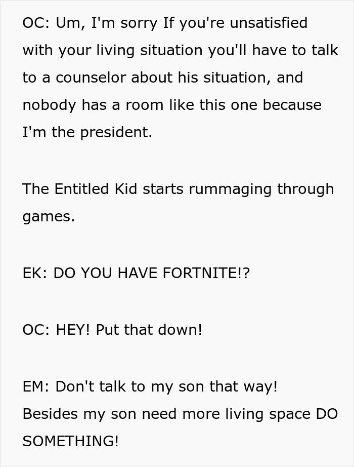 Dialogue about living situation complaint and Fortnite game request from entitled kid