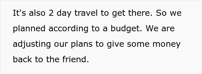 Entitled Friend Backs Out Of Trip, Starts Blaming Everyone And Making Demands Entitled Friend Backs Out Of Trip, Starts Blaming Everyone And Making Demands