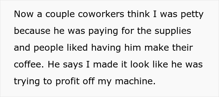Text explaining how coworkers accused the author of being petty over the coffee machine situation