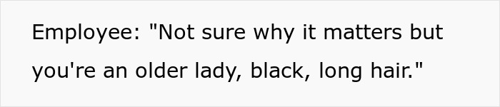 Teen advocating for accessibility. Text overlay: Employee describing teen as an older lady, black, long hair. Teen advocating for accessibility. Text overlay: Employee describing teen as an older lady, black, long hair.