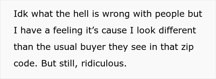 A man turned away by a realtor because he allegedly wouldn’t fit the neighborhood, sharing his frustration. A man turned away by a realtor because he allegedly wouldn’t fit the neighborhood, sharing his frustration.
