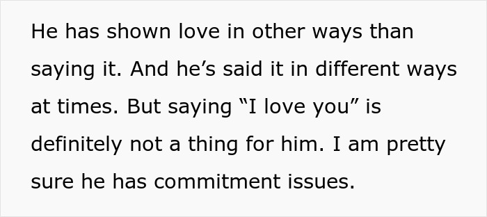 Explanation of how a girlfriend is hurt because her guy won't say I love you or marry her.