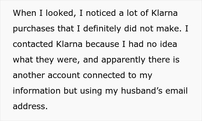 Screenshot of a forum post detailing how a wife found Klarna purchases and an account using her information and husband's email.