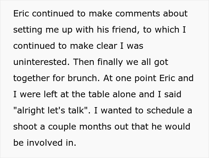 The model friend is not having it when his buddy suggests a hot girlfriend and a weight-loss coach. The model friend is not having it when his buddy suggests a hot girlfriend and a weight-loss coach.