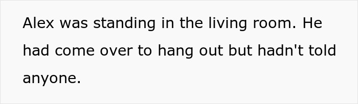 Text revealing the son, Alex, in the living room, causing a situation where the husband refuses to listen. Text revealing the son, Alex, in the living room, causing a situation where the husband refuses to listen.