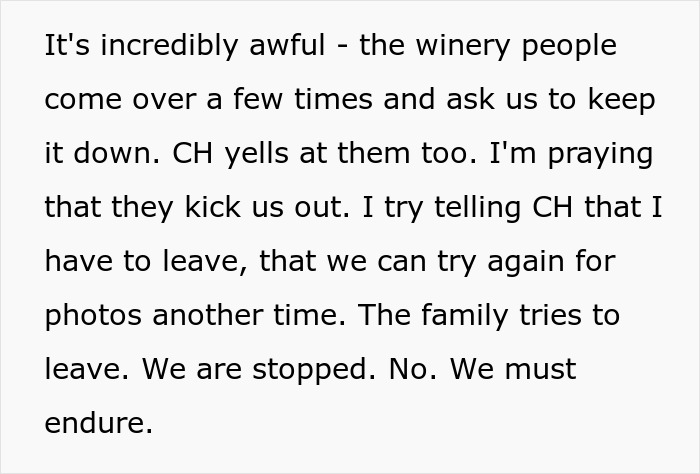 A photographer experiences an awful family photo shoot, with CH yelling at winery staff, wishing they would be kicked out. A photographer experiences an awful family photo shoot, with CH yelling at winery staff, wishing they would be kicked out.