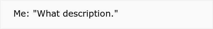 Teen advocating for accessibility, receives accusations. Text overlay: Me: What description. Teen advocating for accessibility, receives accusations. Text overlay: Me: What description.