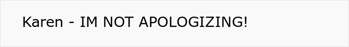 Text box: Karen - IM NOT APOLOGIZING! Karen loses lawsuit about a keyed car.
