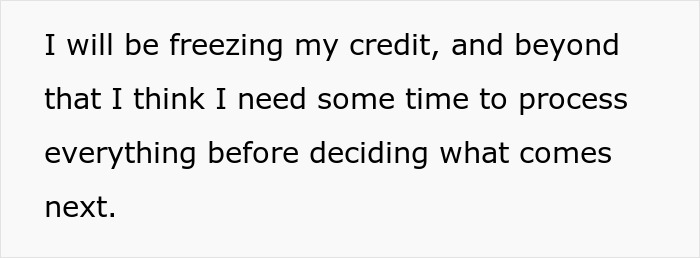 Text outlining a wife's plan to freeze her credit after finding her husband used her financial information without consent.