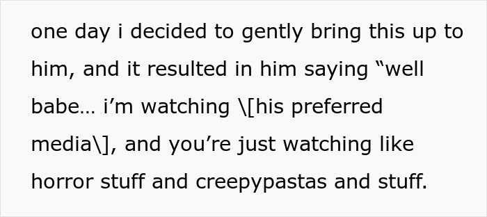 Text describing boyfriend dismissing horror and creepypasta media