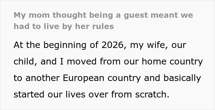Mom Thinks Her Son And His Wife Should Live By Her Rules While She's Visiting Mom Thinks Her Son And His Wife Should Live By Her Rules While She's Visiting