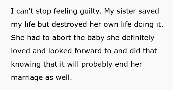 A black text screenshot of a brother sharing his guilt about his sister who saved his life but destroyed her own marriage. A black text screenshot of a brother sharing his guilt about his sister who saved his life but destroyed her own marriage.