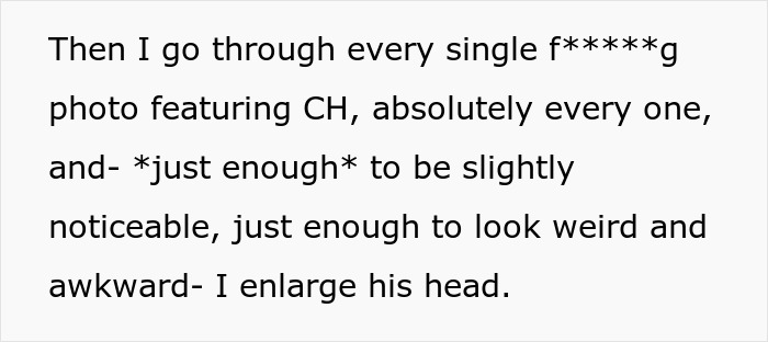 Text explaining a photographer enlarged a man's head for epic revenge in family photos. Text explaining a photographer enlarged a man's head for epic revenge in family photos.