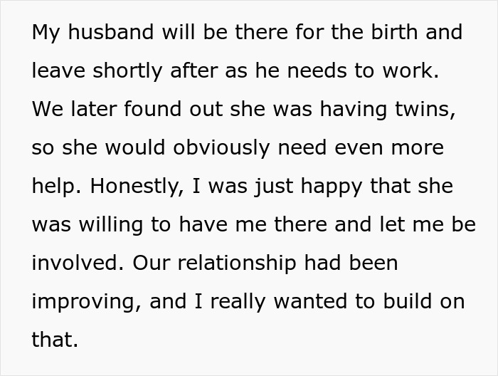 Text explaining a mother plans to stay with her daughter and twin newborns. Text explaining a mother plans to stay with her daughter and twin newborns.
