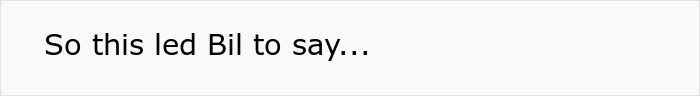 Text box: So this led Bil to say... Karen loses lawsuit about a keyed car.
