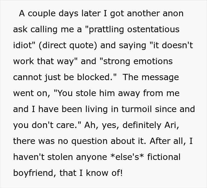 Online Stalker Freaks Out After Woman "Steals" Her Fictional Boyfriend Online Stalker Freaks Out After Woman "Steals" Her Fictional Boyfriend