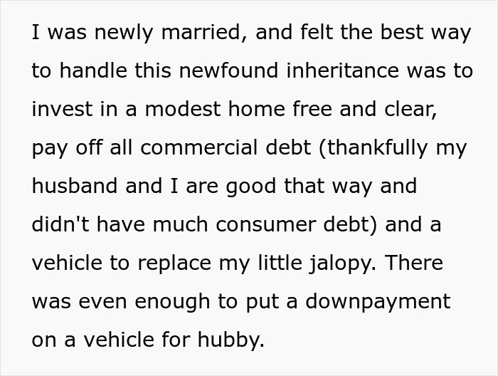 Text detailing how one sibling invested their inheritance in a home and vehicles. Text detailing how one sibling invested their inheritance in a home and vehicles.