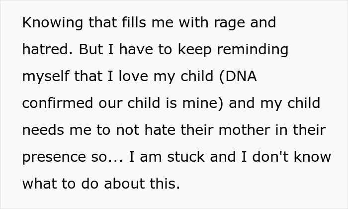 Guy Left Worried His Ex-Wife Will Force Her Affair Baby On Him Guy Left Worried His Ex-Wife Will Force Her Affair Baby On Him