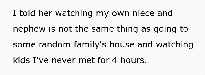 Text explaining difference between babysitting own niece and unfamiliar kids for 4 hours