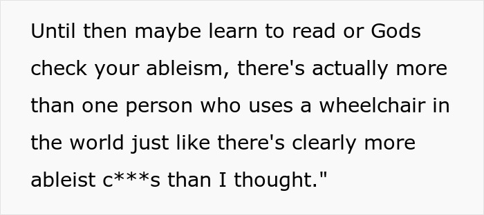 A screenshot of text where a wheelchair-bound teen defends against stealing accusations by highlighting ableism. A screenshot of text where a wheelchair-bound teen defends against stealing accusations by highlighting ableism.